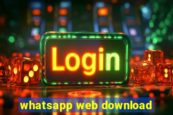 whatsapp web download